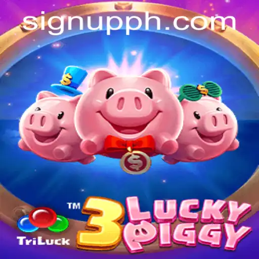 The World of 3LUCKYPIGGY: A Comprehensive Guide to This Exciting Game