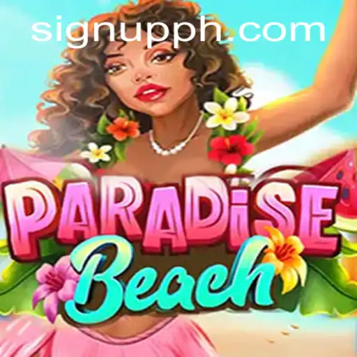 Dive into the Thrilling World of ParadiseBeach: Adventure Awaits with Every SIGN UP